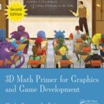 3D Math Primer for Graphics and Game Development, 2nd Edition