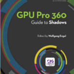 GPU Pro 360 Guide to Shadows